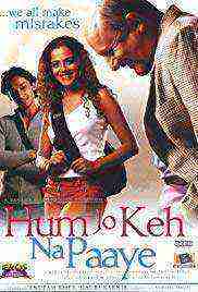 Hum Jo Keh Na Paaye (2005)