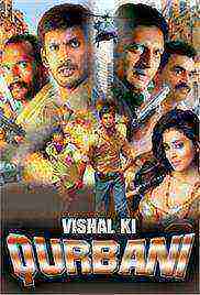 Vishal Ki Qurbani (2009)
