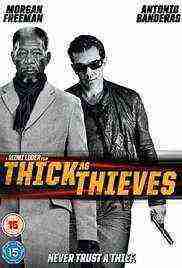 Thick as Thieves (2009)