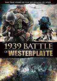 1939 Battle Of Westerplatte (2013)