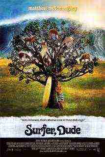Surfer, Dude  (2008)