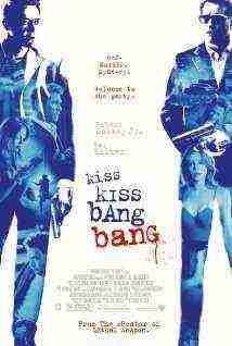 Kiss Kiss Bang Bang (2005)