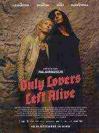 Only Lovers Left Alive (2013)