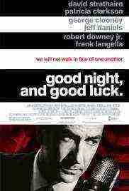 Good Night and Good Luck (2005)