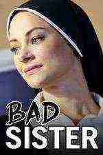 Bad Sister (2016)
