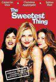 The Sweetest Thing (2002)