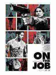 On The Job (2013)