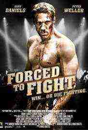 Forced To Fight (2011)