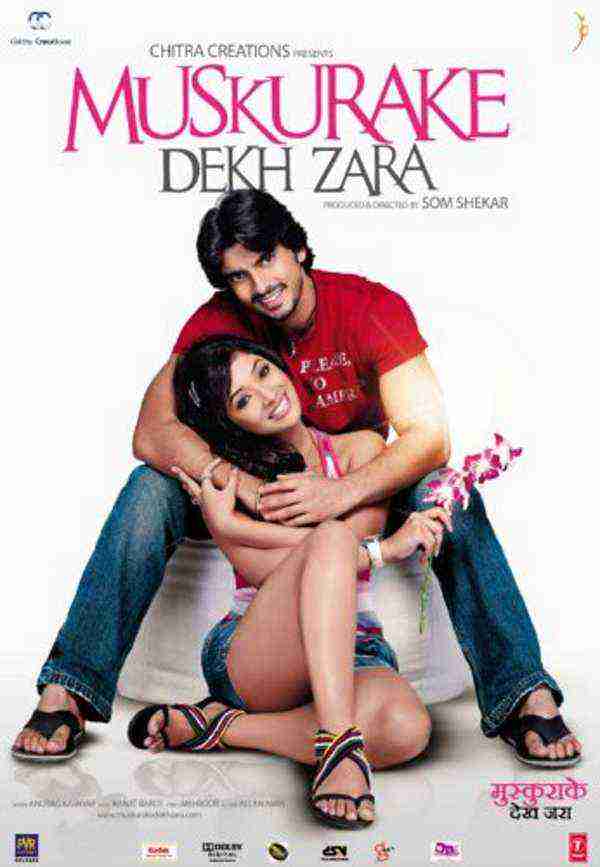 Muskurake Dekh Zara (2010)