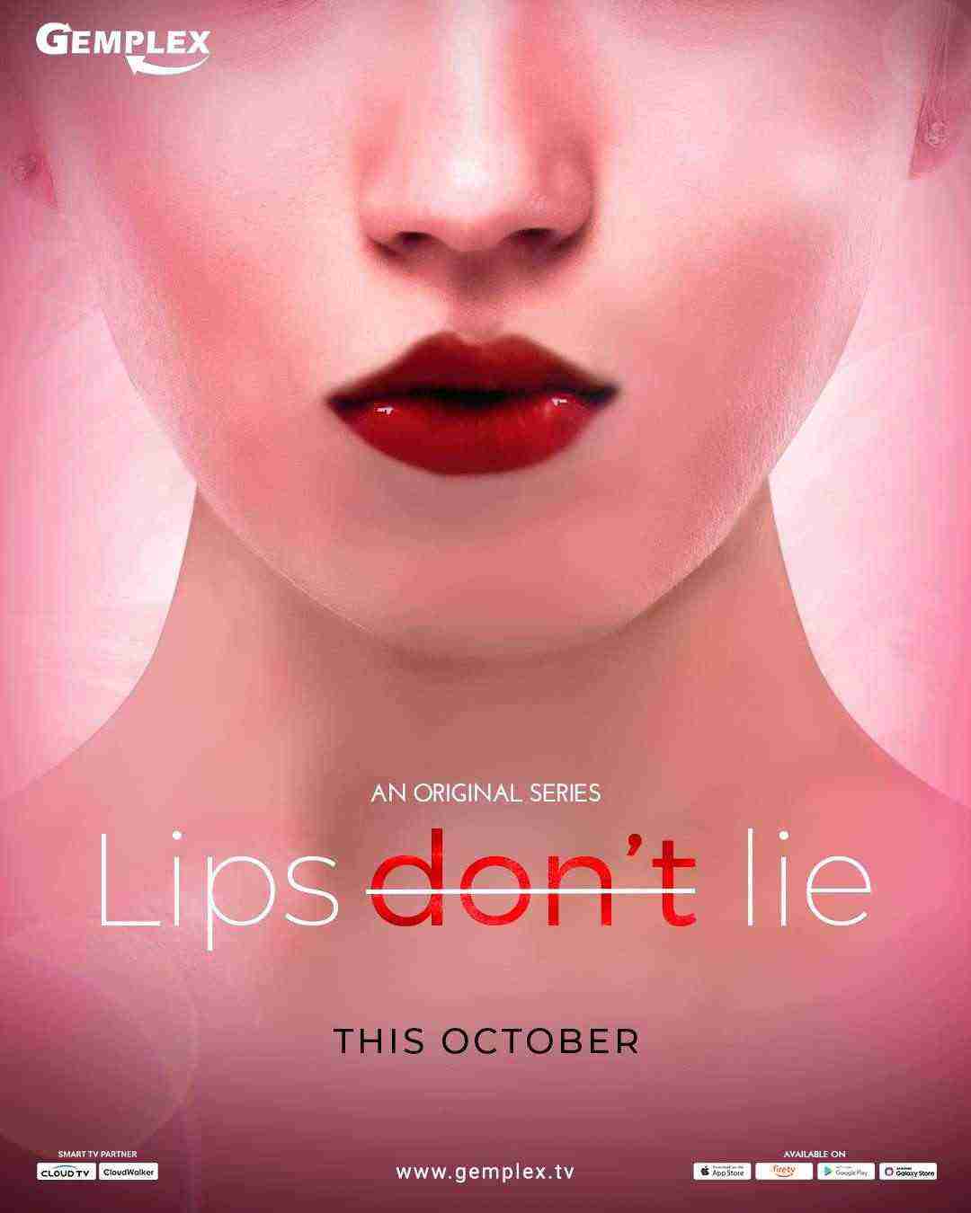 Lips Donâ€™t Lie (2020) Season 1 Gemplex Original (2020)