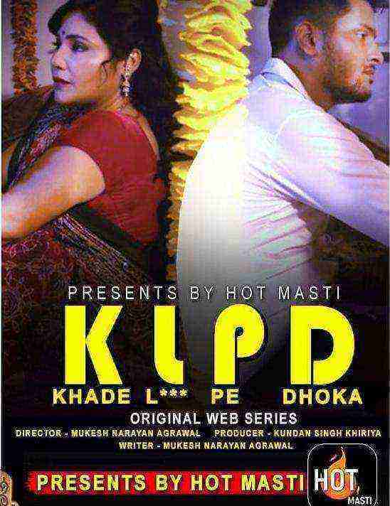 KLPD (Khade L*** Pe Dhoka) (2020) Season 1 Episode 1 HotMasti Originals (2020)