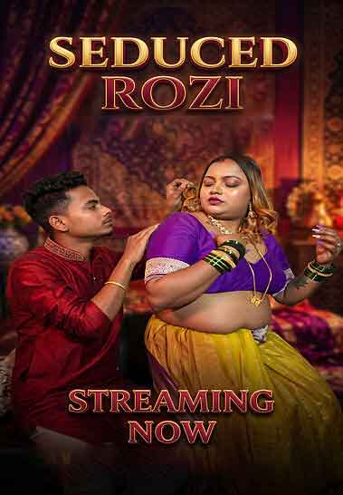 Seduced Rozi (2026) Rozi (2026)