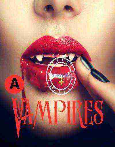 Vampires (2021) Season 1 Episode 1 Nuefliks Originals (2021)