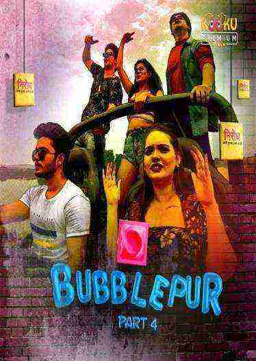 Bubblepur Part 4 (2021) Season 1 Kooku Originals (2021)
