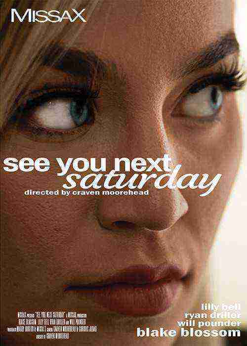 [18+] See You Next Saturday