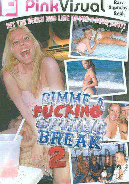 [18+] Gimme A Fucking Spring Break 2