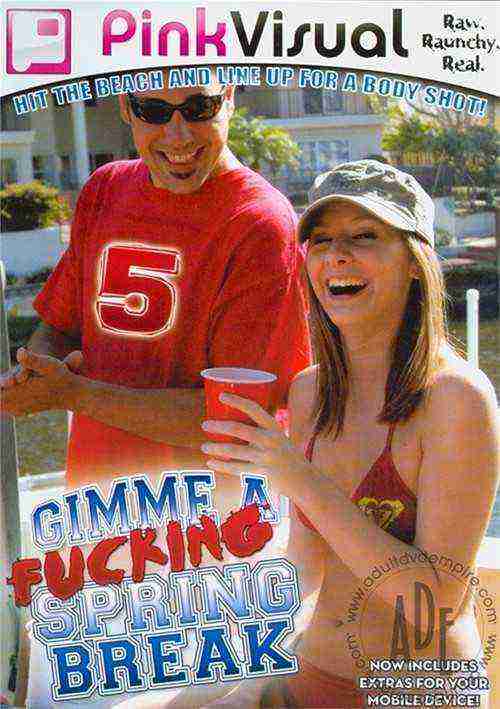 [18+] Gimme A Fucking Spring Break 5