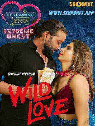 Wild Love (2024) Showhit Orignals (2024)