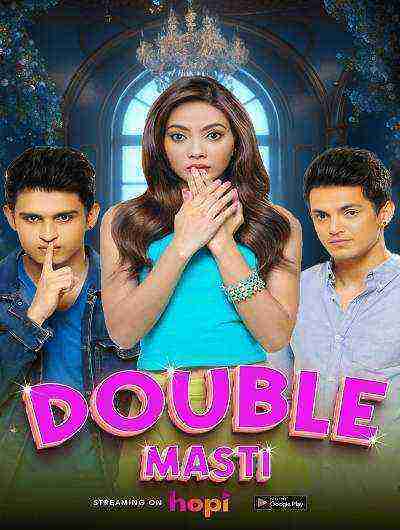Double Masti (2024) Hopi (2024)