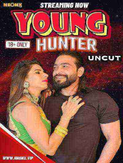 Young Hunter Uncut (2024) Neonx Originals (2024)