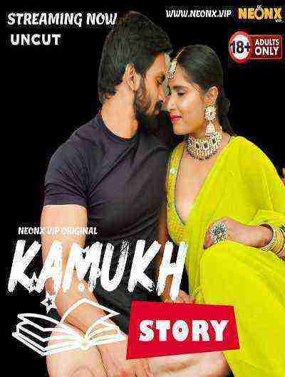 Kamukh Story Uncut (2024) Neonx Originals (2024)