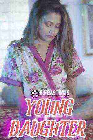 Young Daughter (2024) Bindastimes Originals (2024)