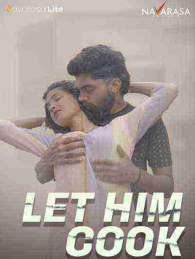 Let Him Cook (2024) Season 1 Part 1 Navarasa Originals (2024)