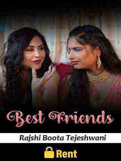 Best Friends Uncut (2024) Meetx Originals (2024)