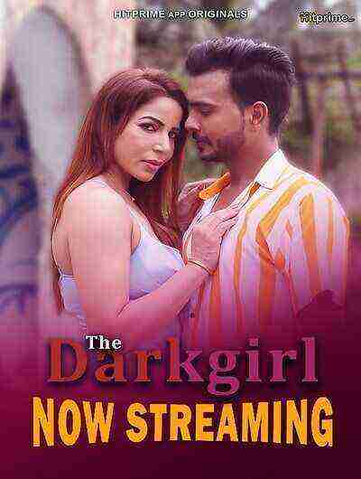 The Darkgirl (2024) Season 1 Episode 1 Hitprime Originals (2024)