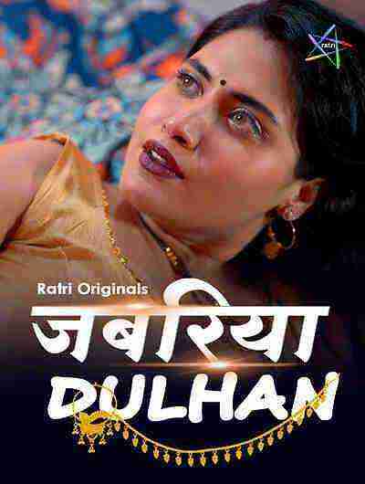 Jabariya Dulhan (2024) Season 1 Episode 2 Ratri Originals (2024)