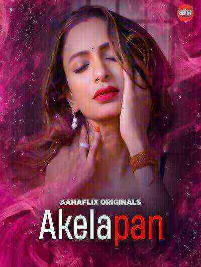 Akelapan (2024) Aahaflix (2024)