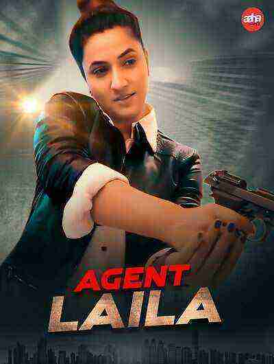 Agent Laila (2024) Aahaflix (2024)