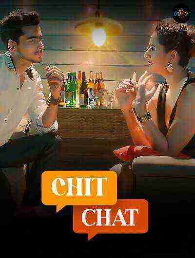 Chit Chat (2024) Aahaflix Originals (2024)