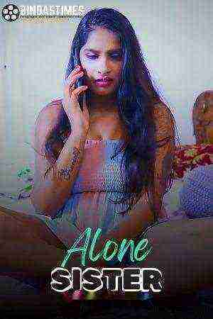 Alone Sister (2024) Bindastimes Originals (2024)