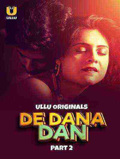 De Dana Dan (2024) Season 1 Part 2 Episode 5 Ullu Originals (2024)