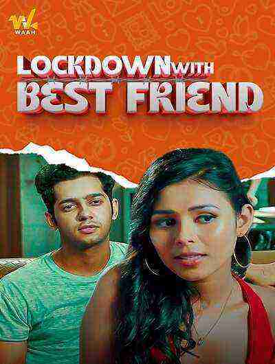 Lockdown With Best Friend (2024) Waah Originals (2024)