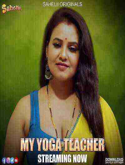 My Yoga Teacher (2024) Season 1 Episode 1 Sahelii Originals (2024)