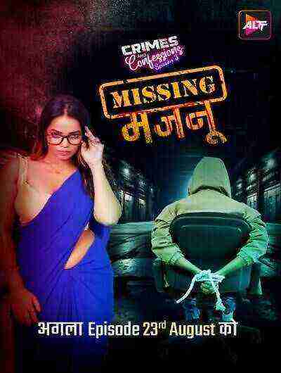Crimes And Confessions Missing Majnu (2024) Season 3 Part1 Episode 1 Altbalaji (2024)