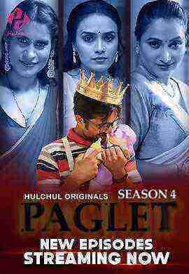Paglet (2024) Season 4 Episode 4 Hulchul Originals (2024)