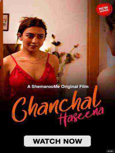 Chanchal Haseena (2024) Shemaroome Originals (2024)