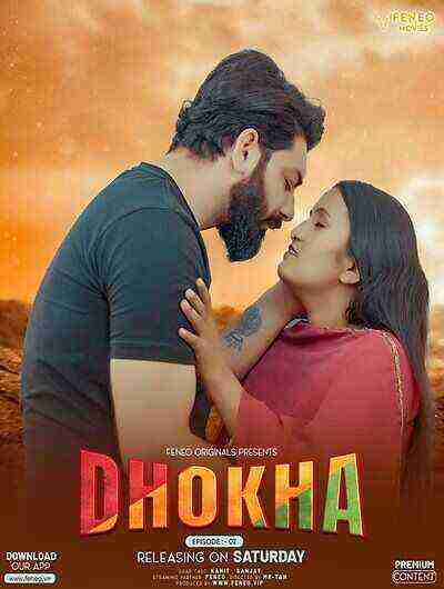 Dhokha (2024) Season 1 Episode 2 Feneo Originals (2024)