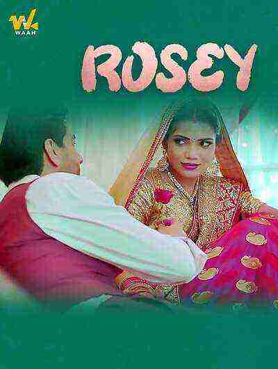 Rosey (2024) Waah Originals (2024)
