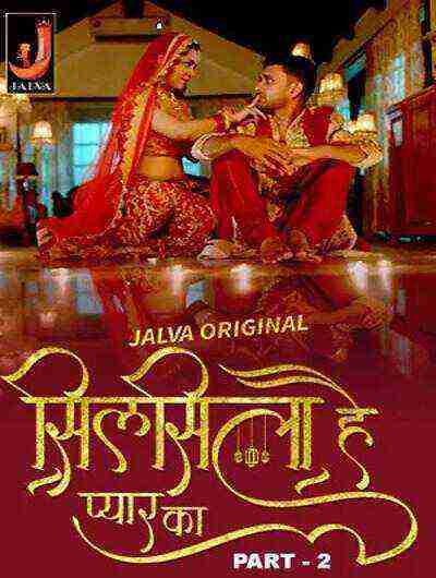 Silsila Hai Pyar Ka (2024) Season 1 Part 2 Episode 3 Jalva Originals (2024)