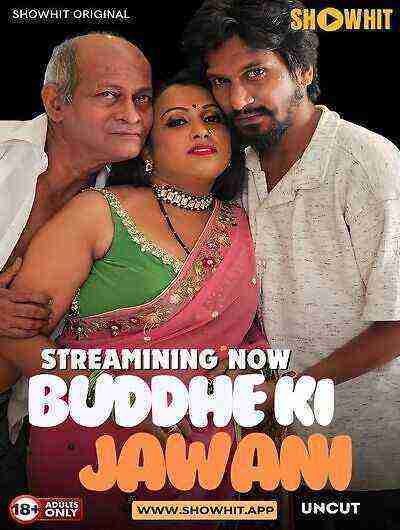 Buddhe Ki Jawani Uncut (2024) Showhit Originals (2024)
