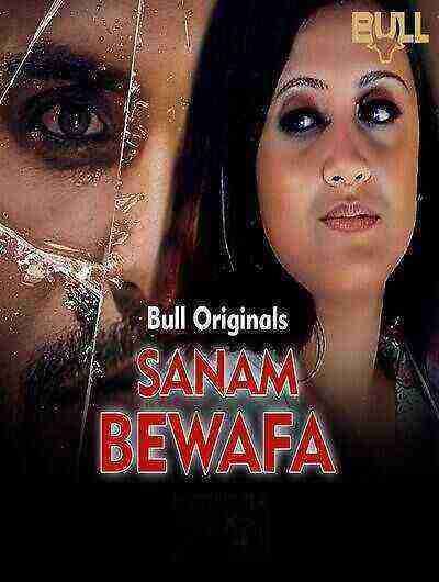 Sanam Bewafa (2024) Season 1 Episode 2 Bull Originals (2024)
