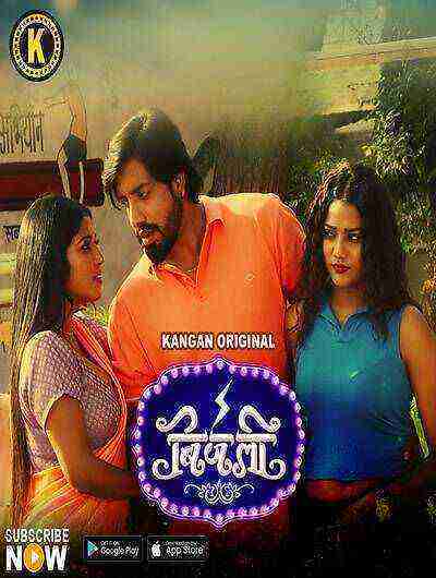 Bijali (2024) Season 1 Part 2 Episode 3 Kangan Originals (2024)