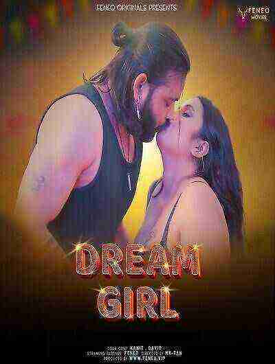 Dream Girl (2024) Feneo Originals (2024)