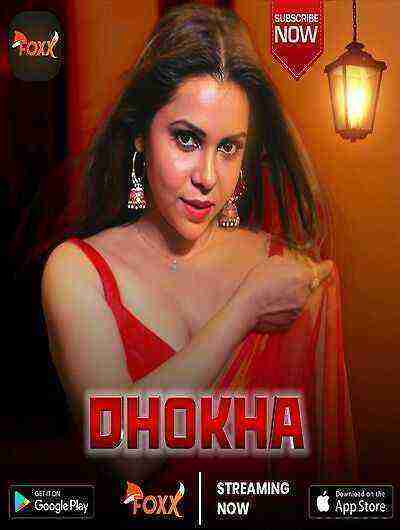 Dhokha (2024) Season 1 Episode 1 Foxxprime (2024)