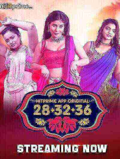 28 32 36 (2024) Season 1 Episode 2 Hitprime Originals (2024)