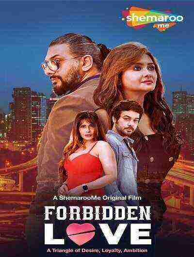 Forbidden Love (2024) Shemaroome Originals (2024)